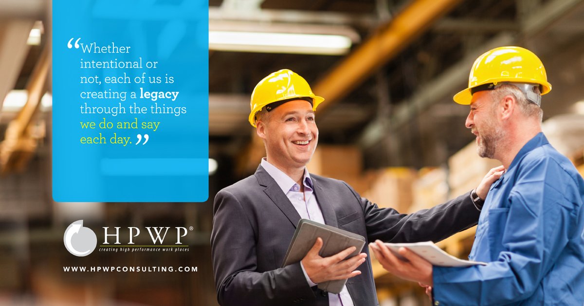 3 Ways That Your Actions Today Will Shape Your Company’s Legacy