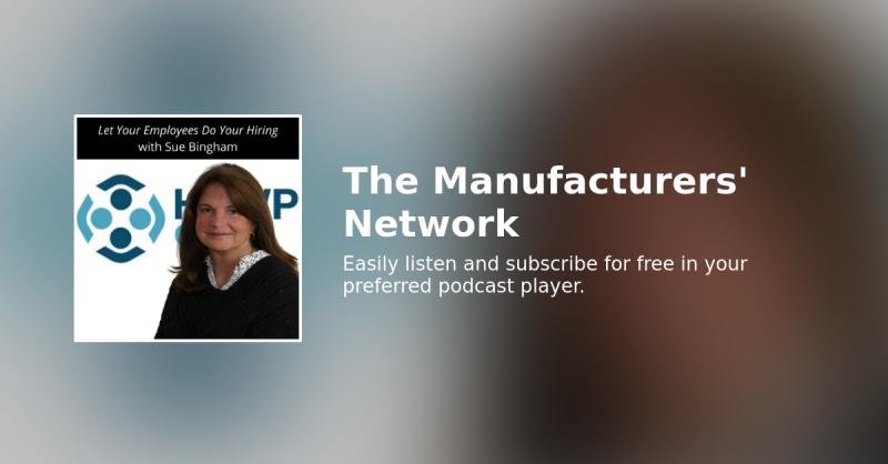 Podcast with Sue Bingham: “Let Your Employee’s Do the Hiring”
