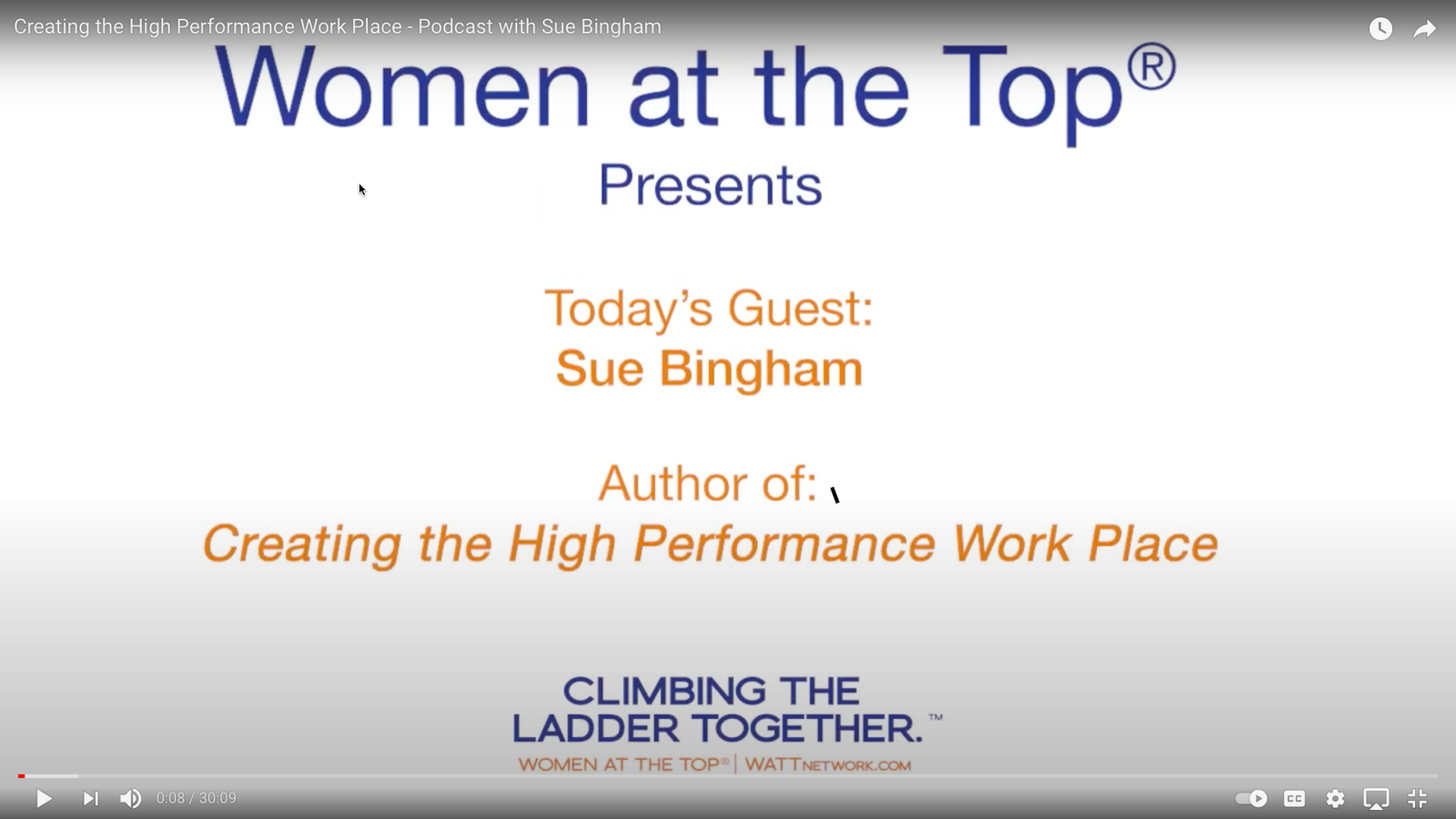 Podcast: Creating the High Performance Work Place – with Sue Bingham & Regina Barr