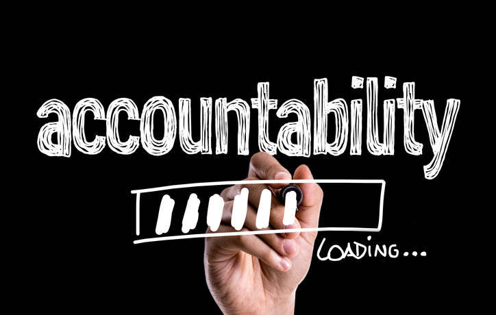 Use accountability to build a culture of ownership and follow-through Use accountability to build a culture of ownership and follow-through