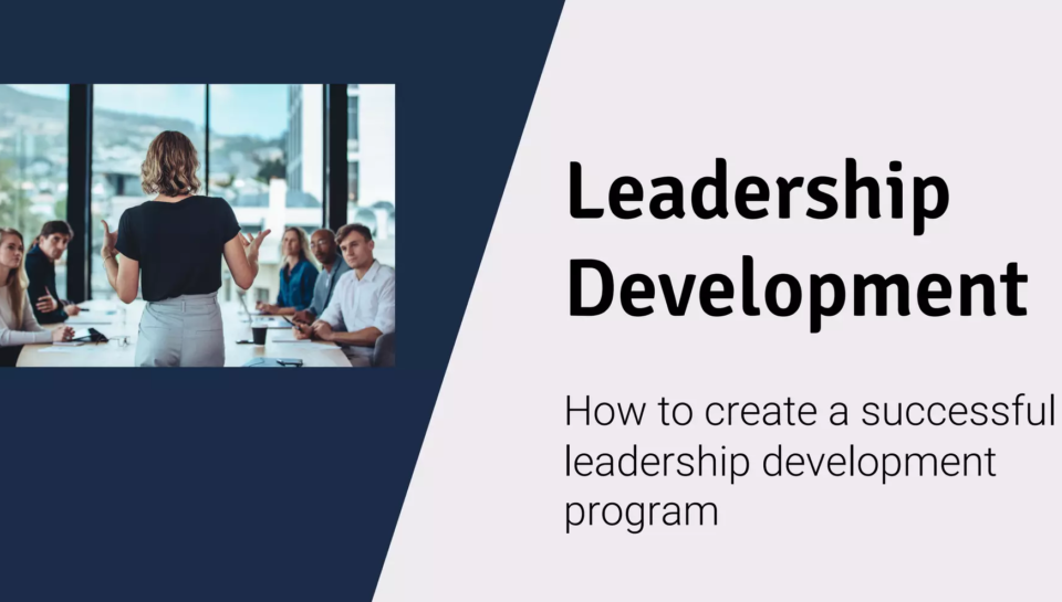 How to Create a Leadership Development Program That Works in 2026