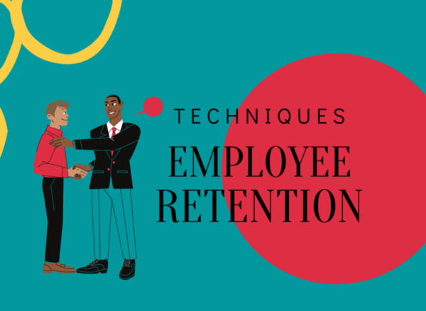 Employee Retention Techniques