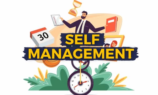 Self-Management Skills Self-Management Skills