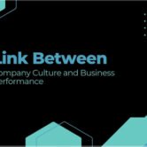 The Link Between Workplace Culture and Business Performance The Link Between Workplace Culture and Business Performance